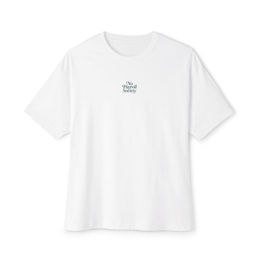 No Payroll Society Premium Oversized Boxy Tee